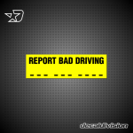 Report Bad Driving Sticker Report Bad Driving Sticker
